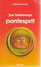  Achetez le livre d'occasion Pontesprit de Joe William Haldeman sur Livrenpoche.com 
