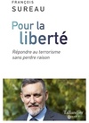  Achetez le livre d'occasion Pour la liberté. Répondre au terrorisme sans perdre raison sur Livrenpoche.com 