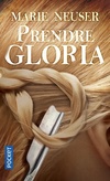  Achetez le livre d'occasion Prendre Gloria sur Livrenpoche.com 