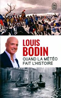  Achetez le livre d'occasion Quand la météo fait l'histoire de Louis Bodin sur Livrenpoche.com 