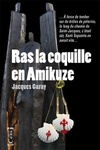  Achetez le livre d'occasion Ras la coquille en Amikuze sur Livrenpoche.com 