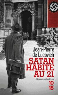  Achetez le livre d'occasion Satan habite au 21 de Jean-Pierre De Lucovich sur Livrenpoche.com 