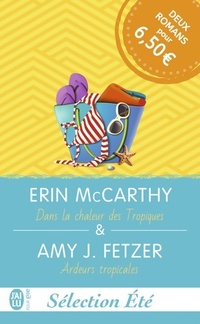  Achetez le livre d'occasion Sélection été : Dans la chaleur des tropiques / Ardeurs tropicales de Erin Fetzer sur Livrenpoche.com 