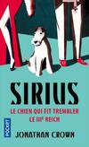  Achetez le livre d'occasion Sirius, le chien qui fit trembler le IIIe Reich sur Livrenpoche.com 