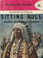  Achetez le livre d'occasion Sitting bull quitte les visages pâles sur Livrenpoche.com 