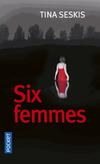  Achetez le livre d'occasion Six Femmes sur Livrenpoche.com 