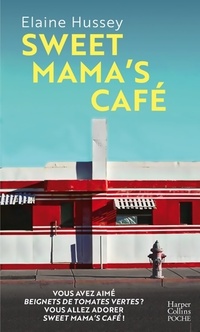  Achetez le livre d'occasion Sweet Mama's Cafe de Elaine Hussey sur Livrenpoche.com 