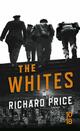  Achetez le livre d'occasion The Whites de Richard Price sur Livrenpoche.com 