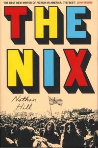  Achetez le livre d'occasion The nix de Nathan Hill sur Livrenpoche.com 