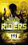  Achetez le livre d'occasion Time riders Tome VIII : La prophétie maya sur Livrenpoche.com 