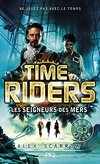  Achetez le livre d'occasion Time riders Tome VII : Les seigneurs des mers sur Livrenpoche.com 