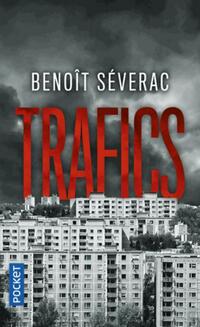  Achetez le livre d'occasion Trafics de Benoît Sevrac sur Livrenpoche.com 