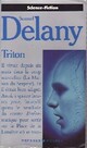  Achetez le livre d'occasion Triton de Samuel R. Delany sur Livrenpoche.com 