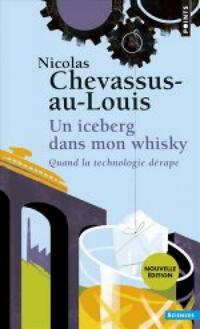  Achetez le livre d'occasion Un iceberg dans mon whisky de Nicolas Chevassus-Au-Louis sur Livrenpoche.com 