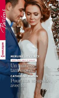  Achetez le livre d'occasion Un mariage tant espéré / Pour une escapade avec toi de Catherine Lovelace sur Livrenpoche.com 