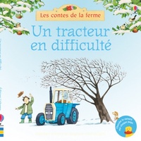  Achetez le livre d'occasion Un tracteur en difficulté - Les contes de la ferme de Heather Amery sur Livrenpoche.com 