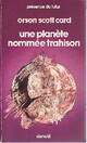  Achetez le livre d'occasion Une Planète nommée trahison de Orson Scott Card sur Livrenpoche.com 