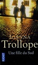  Achetez le livre d'occasion Une fille du sud de Joanna Trollope sur Livrenpoche.com 