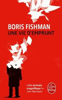  Achetez le livre d'occasion Une vie d'emprunt de Boris Fishman sur Livrenpoche.com 