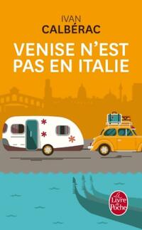  Achetez le livre d'occasion Venise n'est pas en Italie de Ivan Calbérac sur Livrenpoche.com 