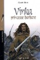  Achetez le livre d'occasion Vinka princesse barbare de Claude Merle sur Livrenpoche.com 
