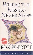  Achetez le livre d'occasion Where the kissing never stops sur Livrenpoche.com 