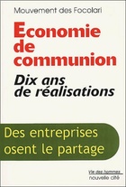  Achetez le livre d'occasion économie de communion : Dix ans de réalisations - des entreprises osent le partage sur Livrenpoche.com 