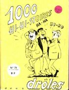  Achetez le livre d'occasion 1000 hi hi stoires droles n°71 sur Livrenpoche.com 