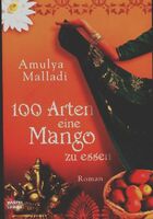  Achetez le livre d'occasion 100 arten eine mango zu essen : Roman sur Livrenpoche.com 
