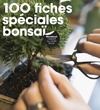  Achetez le livre d'occasion 100 fiches spéciales bonsaï sur Livrenpoche.com 