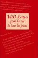  Achetez le livre d'occasion 100 lettres pour la vie de tous les jours de Collectif sur Livrenpoche.com 