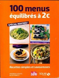  Achetez le livre d'occasion 100 menus équilibrés à 2 euros de Collectif sur Livrenpoche.com 