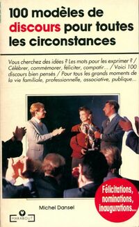  Achetez le livre d'occasion 100 modèles de discours pour toutes les circonstances de Michel Dansel sur Livrenpoche.com 
