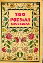  Achetez le livre d'occasion 100 poesias escogidas sur Livrenpoche.com 