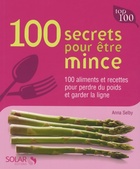  Achetez le livre d'occasion 100 secrets pour être mince sur Livrenpoche.com 