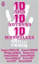  Achetez le livre d'occasion 10 ans, 10 auteurs, 10 nouvelles de Collectif sur Livrenpoche.com 