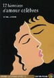  Achetez le livre d'occasion 12 Histoires d'amour célèbres de Michel Laporte sur Livrenpoche.com 