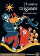  Achetez le livre d'occasion 14 Contes tziganes de Sonia Cédille sur Livrenpoche.com 