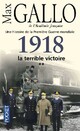  Achetez le livre d'occasion 1918, La terrible victoire de Max Gallo sur Livrenpoche.com 
