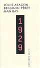  Achetez le livre d'occasion 1929 de Man Ray sur Livrenpoche.com 