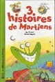  Achetez le livre d'occasion 3 histoires de martiens de Ann Rocard sur Livrenpoche.com 