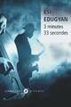  Achetez le livre d'occasion 3 minutes 33 secondes de Esi Edugyan sur Livrenpoche.com 