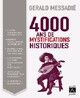  Achetez le livre d'occasion 4000 Ans de mystifications historiques de Gérald Messadié sur Livrenpoche.com 