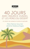  Achetez le livre d'occasion 40 jours avec Maurice Zundel et les Pères du désert sur Livrenpoche.com 
