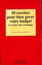  Achetez le livre d'occasion 50 recettes pour bien gérer votre budget sur Livrenpoche.com 
