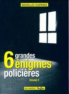  Achetez le livre d'occasion 6 grandes énigmes policières Tome VI sur Livrenpoche.com 