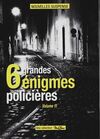  Achetez le livre d'occasion 6 grandes énigmes policières Tome XI sur Livrenpoche.com 