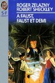  Achetez le livre d'occasion A Faust, Faust et demi de Roger Zelazny sur Livrenpoche.com 