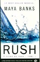  Achetez le livre d'occasion A fleur de peau Tome I : Rush de Maya Banks sur Livrenpoche.com 