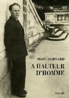  Achetez le livre d'occasion A hauteur d'homme sur Livrenpoche.com 